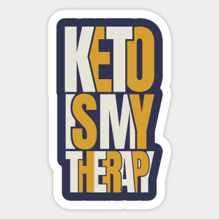 Keto Is My Therapy - Ketogenic Sticker